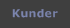Kunder